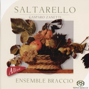 Gasparo Zanetti - SALTARELLO- Ensemble Braccio-Historical Instruments-Chamber Music  