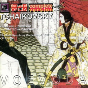 Tchaikovsky - Voevoda - Choir of the USSR Radio & TV. Ministry's of culture State Orchestra. -V.Kozhukhar-Voices and Orchestra-Opera Collection  