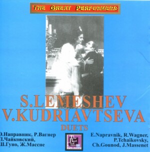 S. Lemeshev, tenor - V.Kudriavtseva, soprano -  DUETS: Massenet - Gounod - Tchaikovsky - Wagner - Napravnik-Voices and Orchestra-Vocal and Opera Collection  