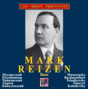 Reizen Mark, bass - Mussorgsky, Rachmaninov, Tchaikovsky, Taneyev, Kabalevsky-Vocal and Piano-Songs and Romances  