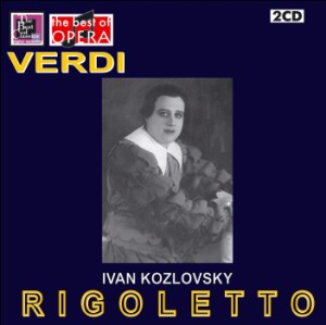 Ivan Kozlovsky, tenor - Verdi - Rigoletto -Voices and Orchestra-Opera Collection  