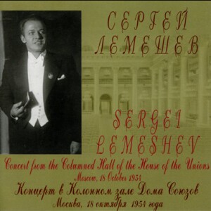 S. Lemeshev, tenor - "Concert from the Columned Hall of the House of the Unions on October 18, 1954"-Vocal and Piano-Vocal Collection  