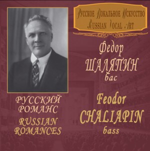 RUSSIAN ROMANCES - CHALIAPIN Feodor (bass)-Vocal and Piano-Russe musique amoureux  