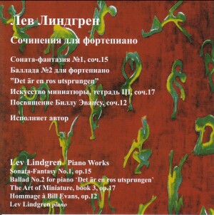 Lev Lindgren - Piano Works-Viola and Piano-Russian Virtuosos 21th century  