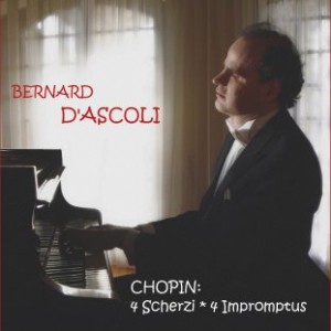 Bernard D' Ascoli: Chopin: Complete Scherzi And Impromptus-Piano-Instrumental  