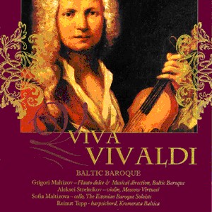 VIVA VIVALDI - A. Vivaldi -  RV 801, RV 103, RV 779, RV 100, RV 91 - Baltic Baroque - Grigori Maltizov-Choral-Baroque  