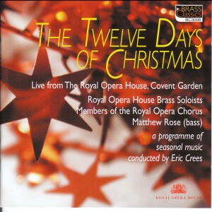 The Twelve Days of Christmas - Live from the Royal Opera House-Christmas Music-Vánoční hudba  