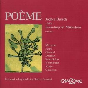 Poéme - Jochen Brusch, Sven-Ingvart Mikkelsen-Viola and Piano  