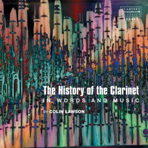 The History of the Clarinet - in words and music-Music for Clarinet  