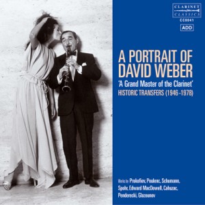 A PORTRAIT OF DAVID WEBER -  “The Grand Master of the clarinet”, Historic Transfers (1946-1978)-Clarinet-Instrumental  