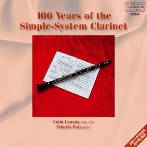 100 Years of the Simple-System Clarinet-Music for Clarinet  