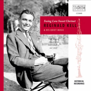 Swing Low Sweet Clarinet - Reginald Kell and His Quiet Music -Clarinet-Historické nahrávky  