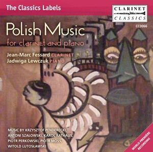 Polish Music for clarinet and piano: J.-M. Fessard,clarinet & J. Lewczuk, piano-Viola and Piano-Instrumental  