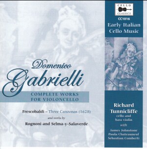 Early Italian Cello Music - Gabrielli, Taeggio, Frescobaldi, Salaverde-Cello  