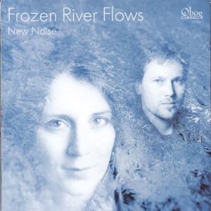 Frozen River Flows - New Noise: Works for oboe-Oboe  