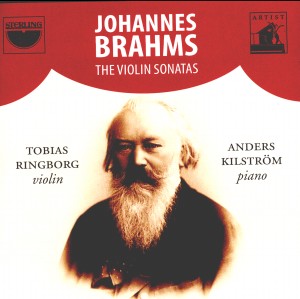 J. BRAHMS - The Violin Sonatas - Tobias Ringborg, violin / Anders Kilström, piano-Violin  