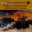 Peterson-Berger, Wilhelm: Symphonies No. 1 & 5-Orchestr-World Premiere Recording  