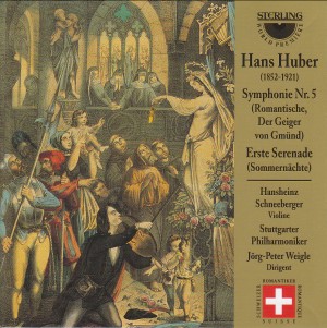 Hans Huber - Erste Serenade (Sommernächte),  Symphony No. 5 )Romantische), "Der Geiger von Gmünd". -Orchestra-World Premiere Recording  