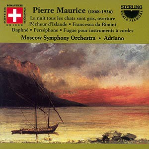 Maurice, Pierre - La nuit tous les chats sont gris, Overture to the comic opera Op. 35, etc...-Romantic Music  