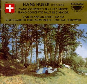 Hans Huber - Piano concertos 1 and 3, Dan Franklin Smith, Stuttgarter Philharmoniker, Michail Jurowski.-Piano  