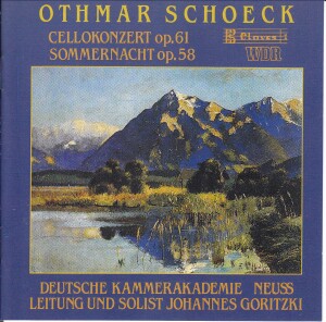 Schoeck - Cello Concerto - Sommernacht - deutsche Kammerakademie Neuss - Goritzki-Cello  