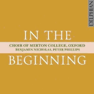 In the Beginning - Choir of Merton College, Oxford-Choir  