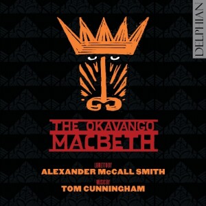 T. Cunningham - The Okavango Macbeth - A Chamber Opera-Opera-Opera Collection  