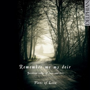 Remember me my deir - Jacobean songs of love and loss - Fires of Love-Viola and Piano  