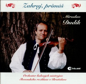 Zahraj, primáš - Miroslav Dudík , violin-Folk Music-Traditional  
