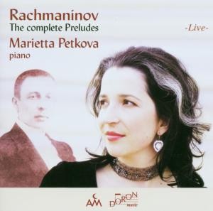 Rachmaninov - The complete preludes, Marietta Petkova - piano-Piano-Great Performers  