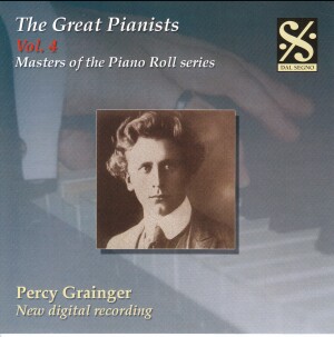 The Great Pianists, Vol. 4 - Percy Grainger-The Great Pianists-Masters of the Piano Roll  