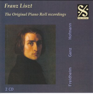 Liszt - The Original Piano Roll Recordings-The Great Pianists-Masters of the Piano Roll  