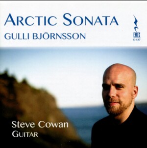 Gulli Björnsson: Arctic Sonata - Steve Cowan guitar-Guitar-Instrumental  