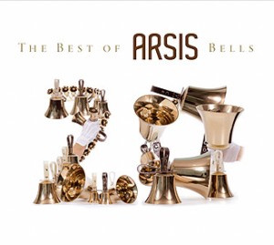 The Best of ARSIS Bells  - Handbell Ensemble Arsis-Choral  