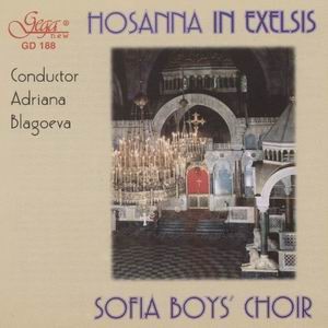 Hosanna in Exelis - Sofia Boy`s Choir-Choir-Choral Collection  