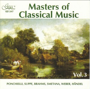 MASTERS OF CLASSICAL MUSIC - Vol. 3 - PONCHIELLI - SMETANA - WEBER-Orchestre-Orchestral Works  