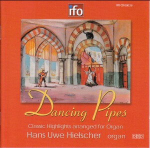 Dancing Pipes Classic Highlights For Organ (Hielscher)-Dance Music-The Great Composers  