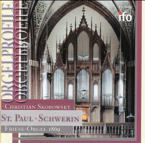 ORGELPROFILE - Schwerin: St. Pauls-Kirche-Organ-Organ Collection  