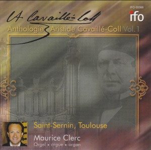 R. Vierne, C. Franck - Anthologie Cavaille-Coll Vol. 1 - Maurice Clerc, organ-Organ-Organ Collection  