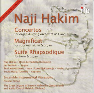 Naji Hakim: Concertos, Magnificat, Suite Rhapsodique-Organ-Organ Collection  