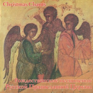 Christmas Hymns of the Rusian Orthodox Church-Choir-Vánoční hudba  