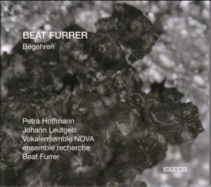 Beat Furrer - Begehren, (Yearning), opera -Voices and Orchestra  