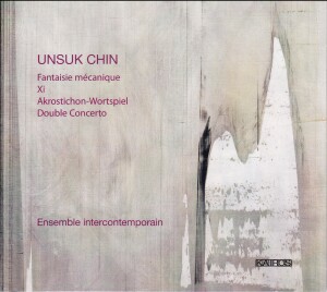 UNSUK CHIN - Xi-Vocal and Piano-Chamber Music  