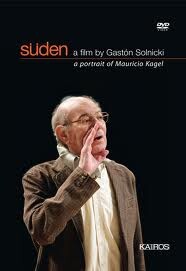 SÜDEN - Gastón Solnicki on Mauricio Kagel-Biography Movie-Documentary  