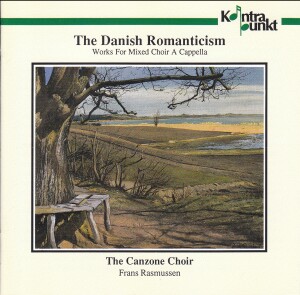 The Danish Romanticism - The Canzone Choir - Frans Rasmussen, conductor-Choir  