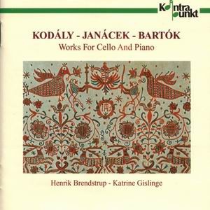 Kodály - Janáček - Bartók: Works for Cello And Piano-Viola and Piano  