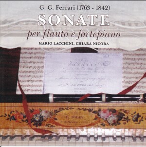 G.G. Ferrari - Sonate per flauto e fortepiano - M. Lacchini - Ch. Nicora-Flute  