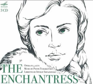 P.I. Tchaikovsky - The Enchantress (Charodeika), Opera in  4 acts - Gennady Provatorov, conductor-Voices and Orchestra-Opera Collection  