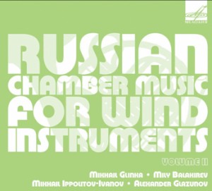 Russian Chamber Music for Wind Instruments Vol.II. - Glazunov - Glinka - Balakirev and Ippolitov-Ivanov -Piano and Bassoon-Wind Music  