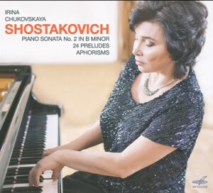 D. SHOSTAKOVICH - Piano Sonata No. 2 in B Minor - 24 Preludes - Aphorisms - Irina Chukovskaya, piano-Piano-Instrumental  